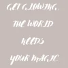 Plakat, Get Glowing