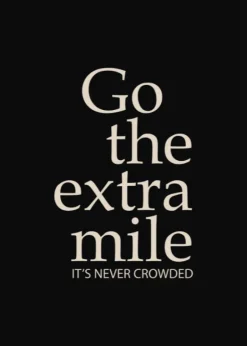 Plakat, Go the extra mile, sort